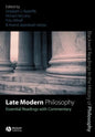 Late Modern Philosophy: Essential Readings with Commentary - Paperback