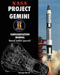 NASA Project Gemini Familiarization Manual Manned Satellite Spacecraft - Paperback