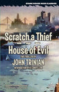 Scratch a Thief / House of Evil - Paperback
