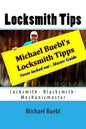 Michael Buebl's Locksmith Tips: Never locked out - Master Guide - Paperback