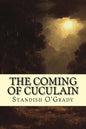 The Coming of Cuculain - Paperback