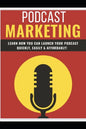 Podcast Marketing: Podcast - Paperback