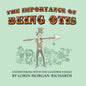 The Importance of Being Otis: Undertaking with the Goodbye Family - Paperback