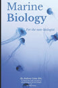 Marine Biology For The Non-Biologist - Paperback