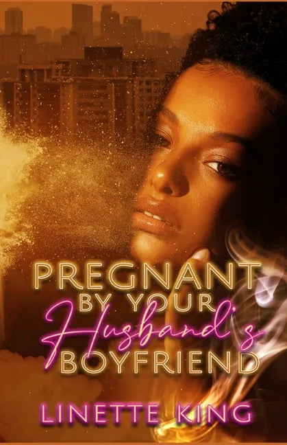 Pregnant by your husband's boyfriend - Paperback