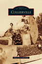 Collierville - Hardcover