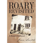 Roary Revisited: A Rural Childhood - Paperback