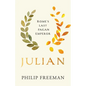 Julian: Rome's Last Pagan Emperor - Hardcover