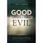 Good Overcomes Evil - Paperback