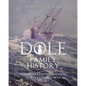 Dole Family History - Paperback