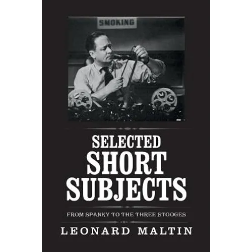 Selected Short Subjects - Paperback