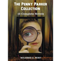 The Penny Parker Collection, 15 Complete Novels, Including: Danger at the Drawbridge, Behind the Green Door, Clue of the Silken Ladder, the Secret Pac - Hardcover