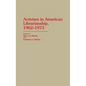Activism in American Librarianship, 1962-1973 - Hardcover