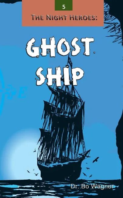 The Night Heroes: Ghost Ship - Paperback
