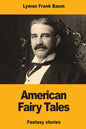 American Fairy Tales - Paperback