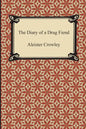 The Diary of a Drug Fiend - Paperback