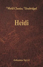 Heidi (World Classics, Unabridged) - Paperback