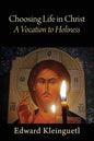 Choosing Life in Christ A Vocation to Holiness: A Retreat (Part of The Art of Spiritual Life Series) - Paperback