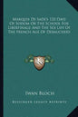 Marquis de Sade's 120 Days of Sodom or the School for Libertinage and the Sex Life of the French Age of Debauchery - Paperback