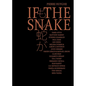 Pierre Huyghe: If the Snake - Hardcover