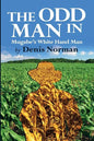 The Odd Man In: Mugabe's White-Hand Man - Paperback