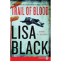 Trail of Blood: A Novel of Suspense - Paperback