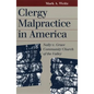 Clergy Malpractice in America: Nally v. Grace Community Church of the Valley - Paperback