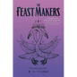 The Feast Makers - Hardcover