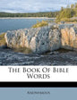 The Book of Bible Words - Paperback
