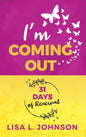 I'm Coming Out - Hardcover