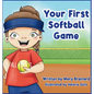 Your First Softball Game - Hardcover