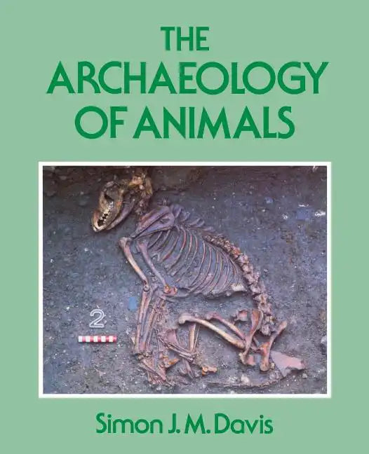 The Archaeology of Animals - Paperback