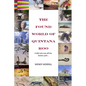 The Found World of Quintana Roo: A 600 mile trek off the beaten path - Paperback