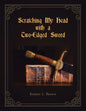 Scratching My Head with a Two-Edged Sword - Paperback
