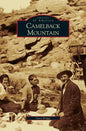 Camelback Mountain - Hardcover