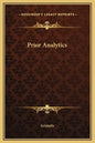 Prior Analytics - Hardcover