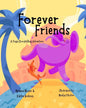 A Yoga Storytelling Adventure: Forever Friends - Paperback