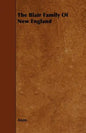 The Blair Family of New England - Paperback