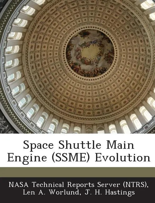 Space Shuttle Main Engine (Ssme) Evolution - Paperback