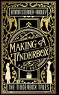 Making a Tinderbox - Paperback