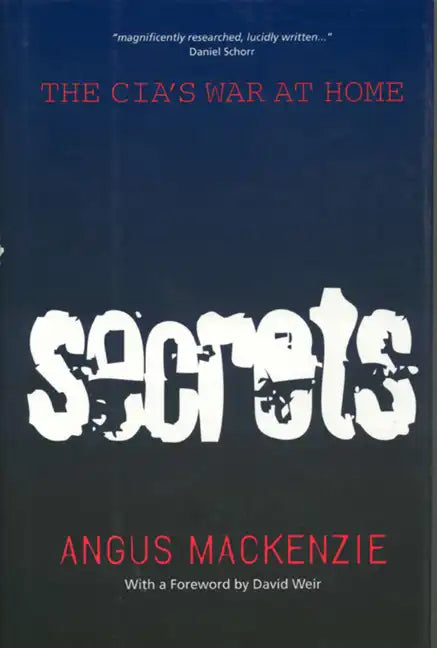Secrets: The Cia's War at Home - Paperback
