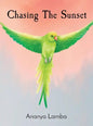 Chasing The Sunset - Hardcover