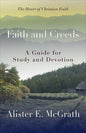 Faith and Creeds: A Guide for Study and Devotion - Paperback