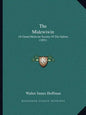 The Midewiwin: Or Grand Medicine Society Of The Ojibwa (1891) - Paperback