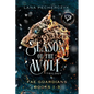 Season of the Wolf: Fae Guardians Books 1-3 - Paperback