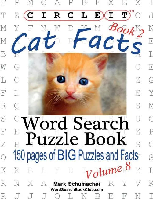 Circle It, Cat Facts, Book 2, Word Search, Puzzle Book - Paperback
