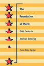 The Foundation of Merit: Public Service in American Democracy - Paperback