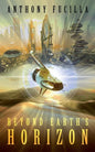 Beyond Earth's Horizon - Paperback