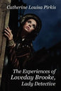 The Experiences of Loveday Brooke, Lady Detective - Paperback