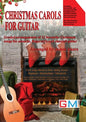 Christmas Carols For Guitar: Graded arrangements of 12 favourite Christmas songs for acoustic, fingerstyle and classical guitar - Paperback